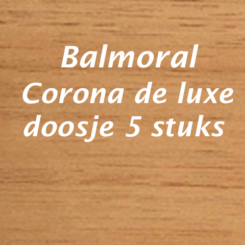 Balmoral Corona de Luxe