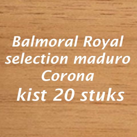 Balmoral  Royal Selection maduro corona