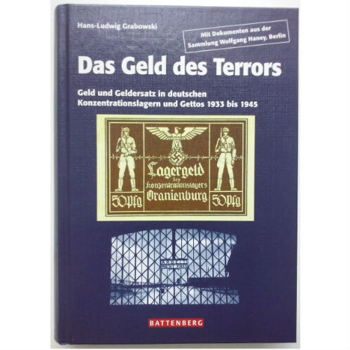 Grabowski Das Geld des Terrors 1933 bis 1945